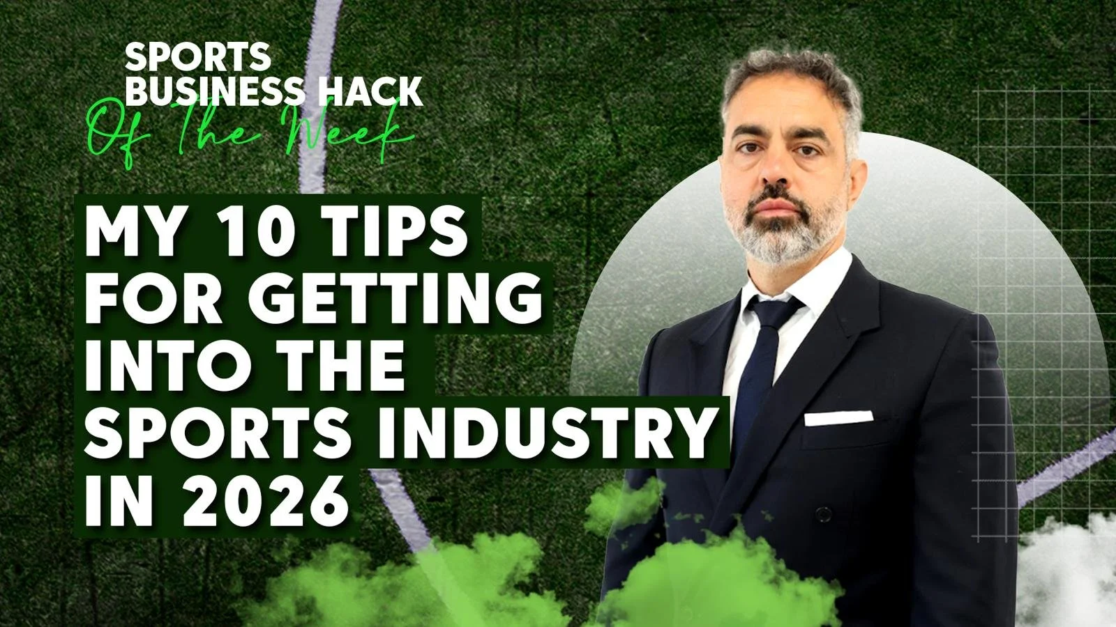 My 10 tips for getting into the sports industry in 2026.