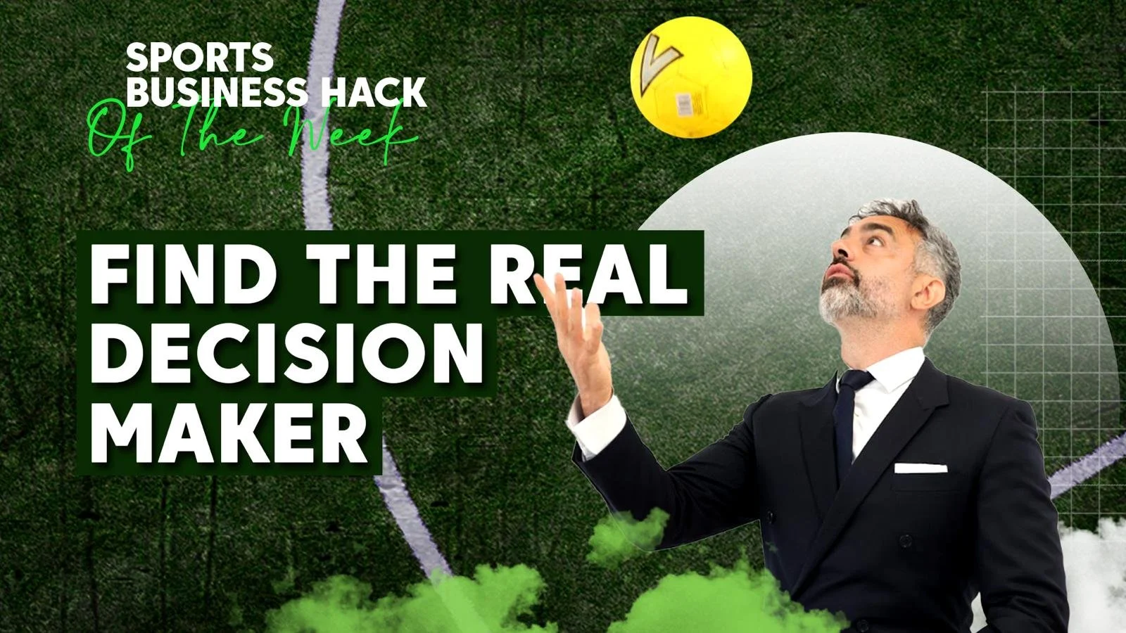 Find the real decision maker.