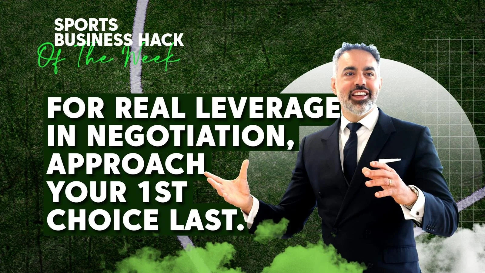 For Leverage in Negotiation, approach your first choice last.