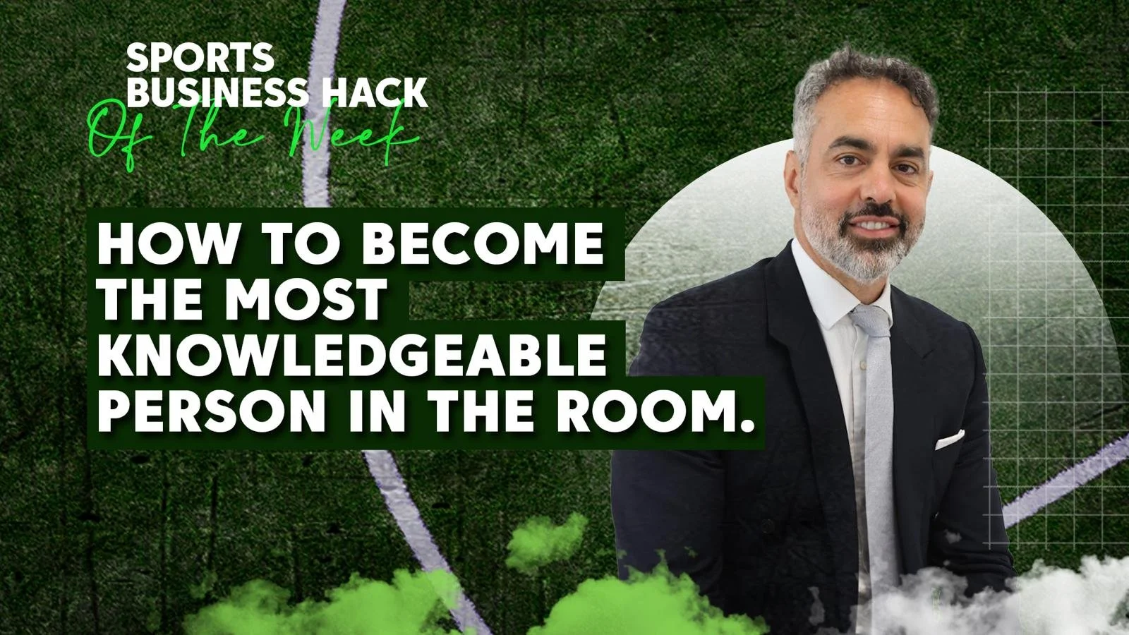 How to become the most knowledgeable person in the room.