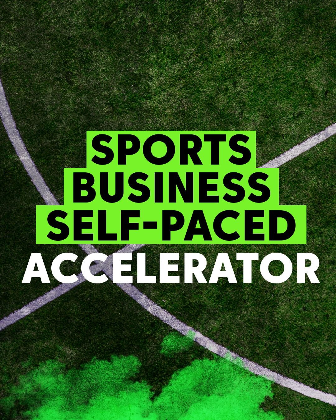 The Sports Business Accelerator - self paced