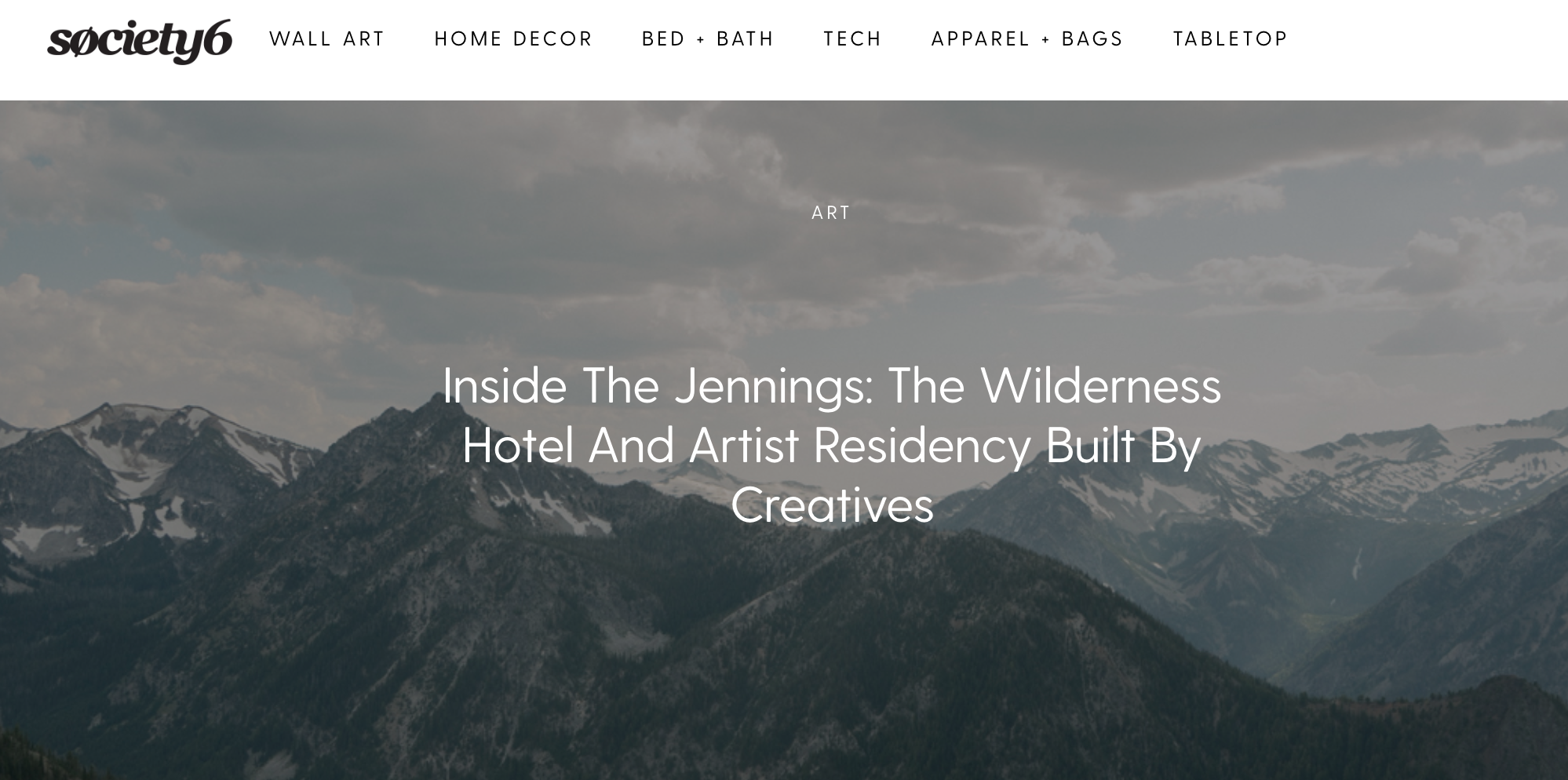 Landscape of snow-capped mountains under a cloudy sky with the text "Inside The Jennings: The Wilderness Hotel And Artist Residency Built By Creatives" overlaid.