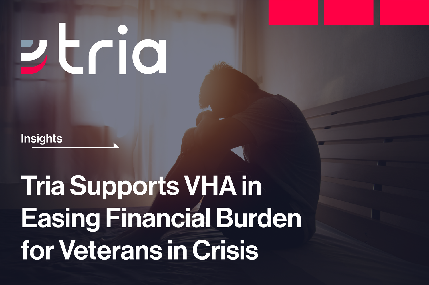 Tria+Supports+VHA+in+Easing+Financial+Burden+for+Veterans+in+Crisis_1.png