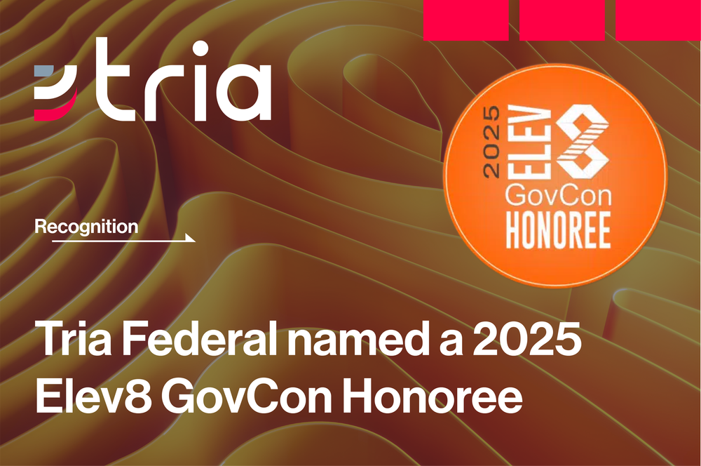 Recognition+-+Tria+Federal+Name+a+2025+Elev8+GovCon+Honoree.png