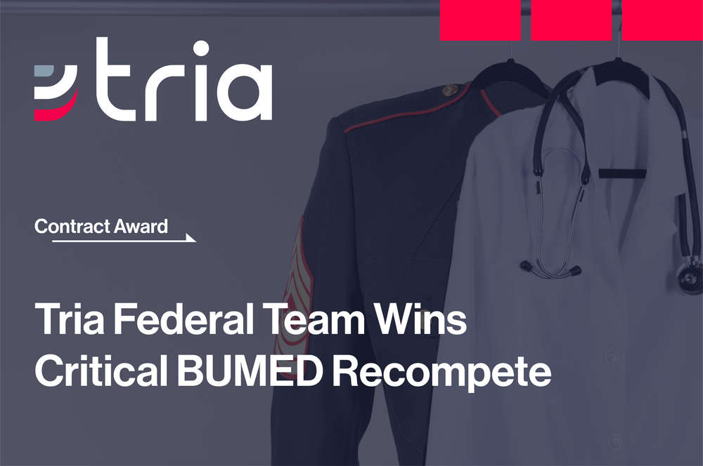 Tria+Federal+Team+Wins+Critical+BUMED+Recompete.png