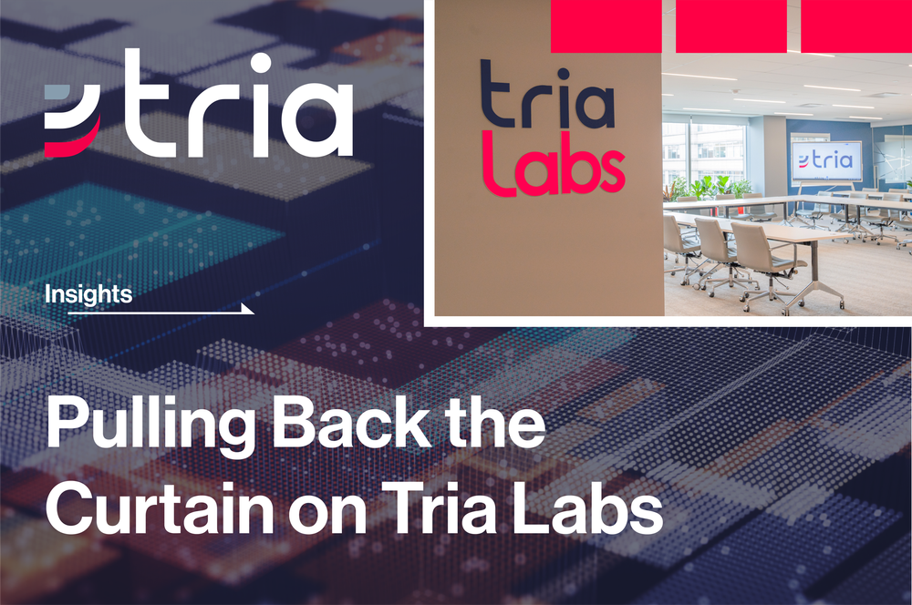Insights+-+Pulling+Back+the+Curtain+on+Tria+Labs_1.png