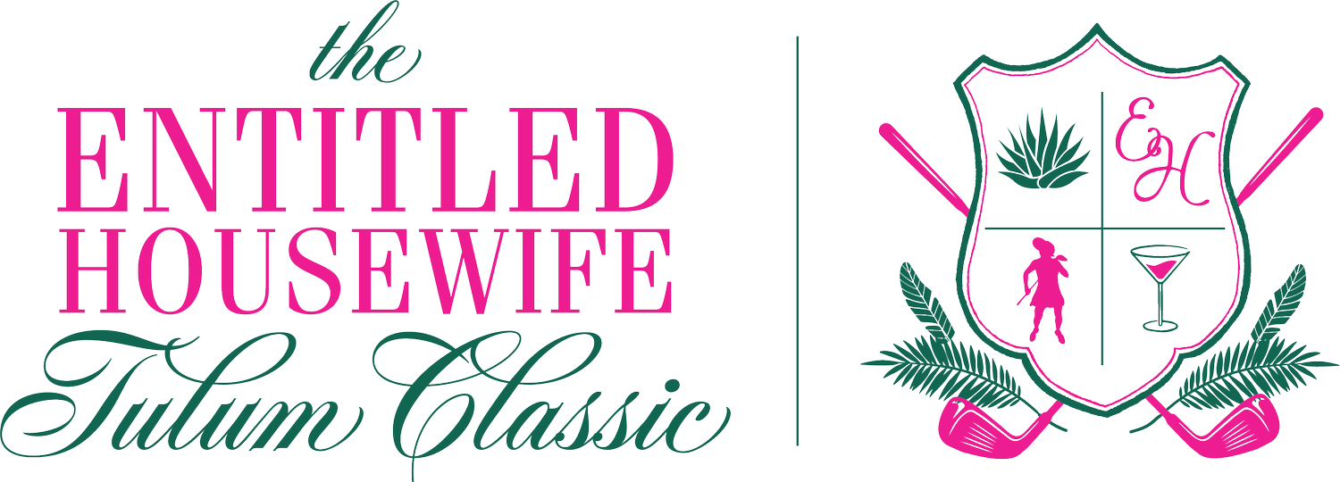 The Entitled Housewife | Tulum Classic