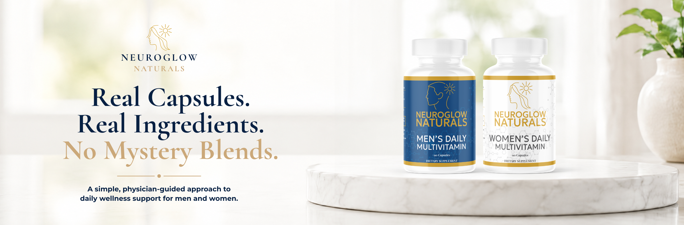 NeuroGlow Naturals Men’s Daily and Women’s Daily multivitamin bottles with text promoting real ingredients and physician-guided daily wellness support