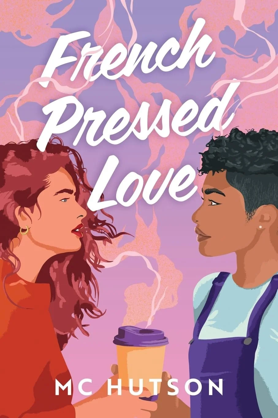 French Pressed Love by M C Hutson