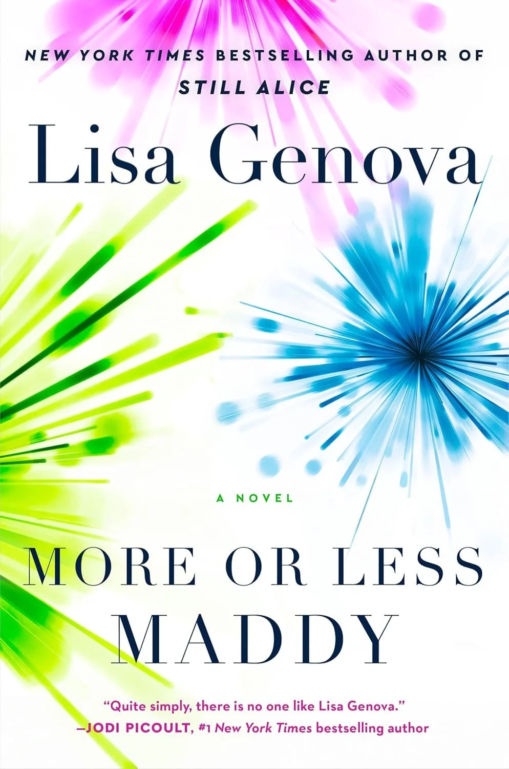 More or Less Maddy by Lisa Genova
