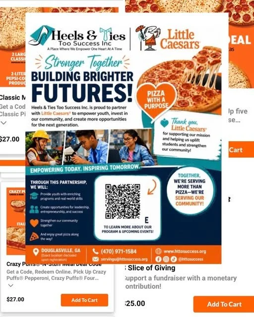 Flyer for Heels & Ties and Little Caesars featuring a partnership for community empowerment. Includes images of people working on laptops, pizza slices, logos of both organizations, QR code, and call-to-action buttons for purchasing items.