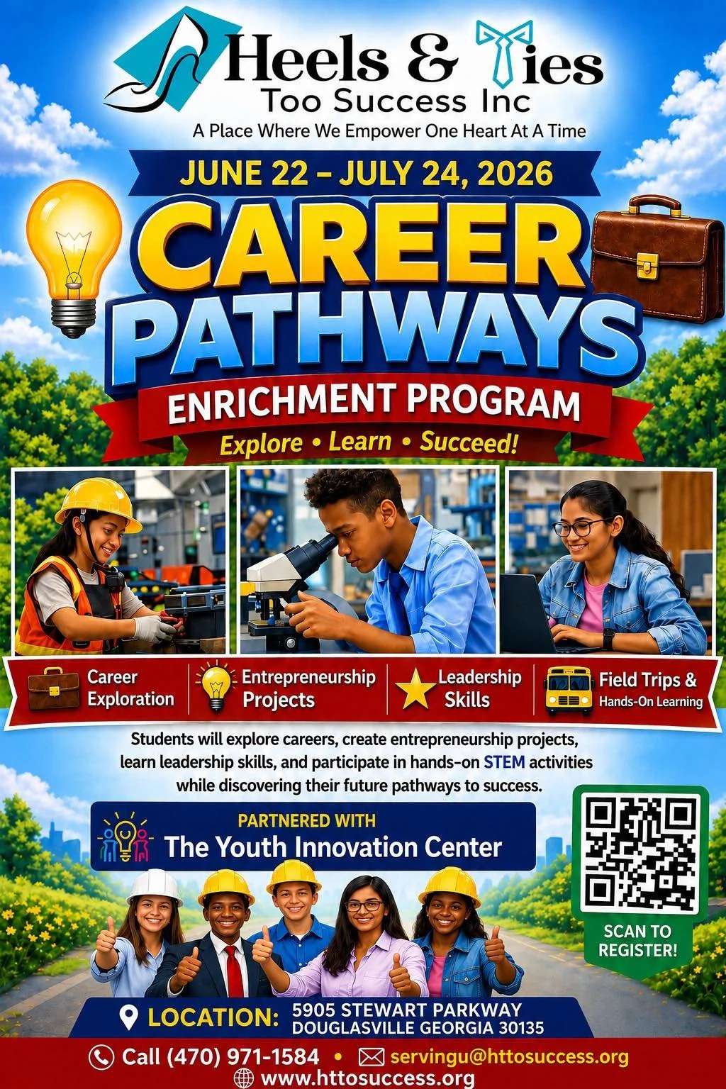 Flyer for 'Heels & Ties Too Success Inc.' promoting a career pathways enrichment program from June 22 to July 24, 2026. Features images of students exploring careers, using microscopes, and working with tools. Highlights include career exploration, entrepreneurship projects, leadership skills, and field trips. Location is 5905 Stewart Parkway, Douglasville, GA. Contact info: phone (470) 971-1584, email servingu@httosuccess.org, website www.httosuccess.org, and a QR code for registration.
