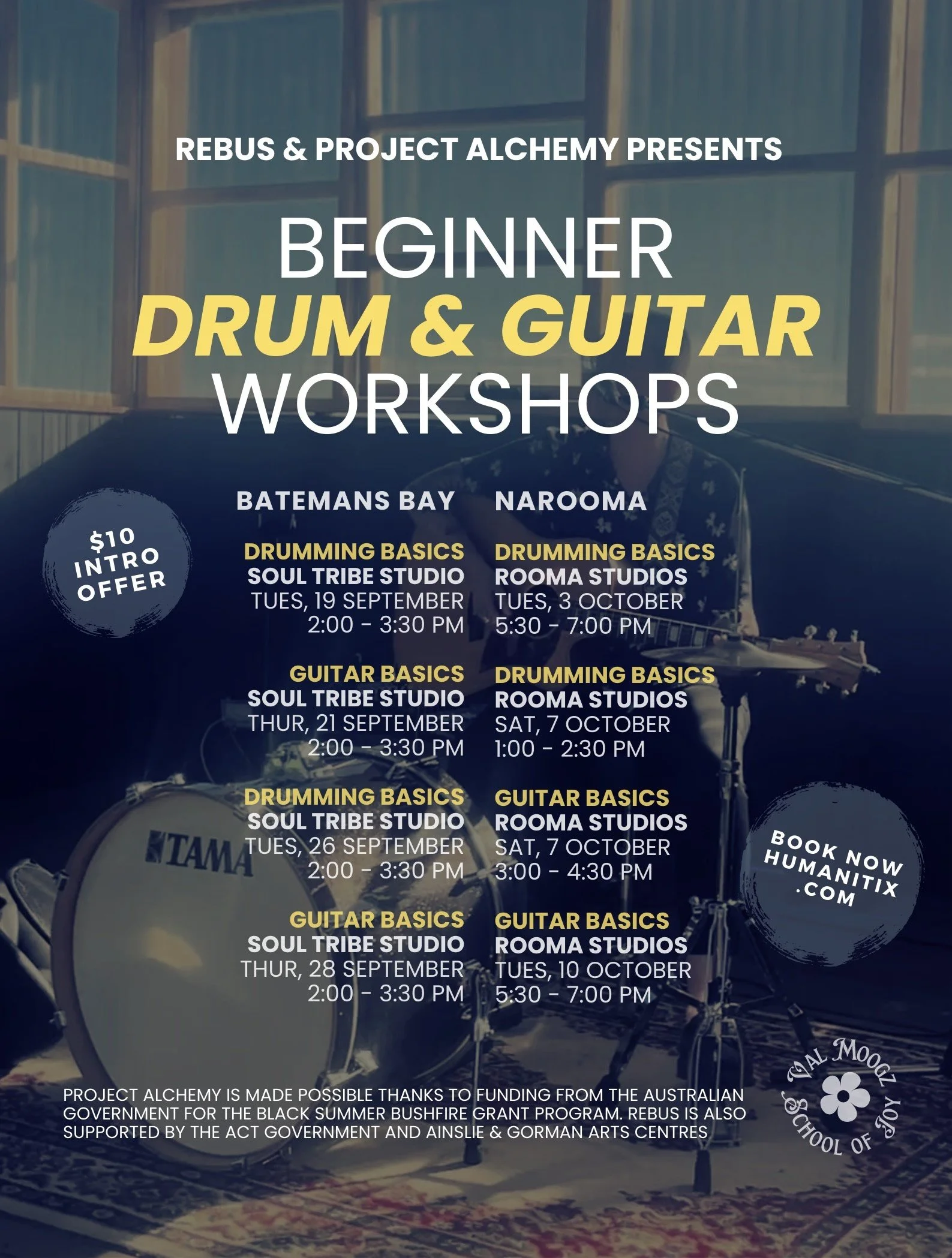 Poster for beginner drum and guitar workshops hosted by Rebus and Project Alchemy with schedules at Bateman's Bay and Narooma venues, including dates, times, and studio locations, with a $10 intro offer and a website link for booking.