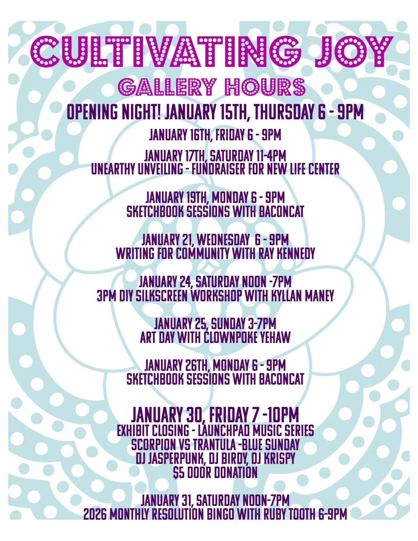 We had a great opening night for Cultivating Joy. 

If you missed the opening, we have viewing hours during our other events and gallery hours. 

Our exhibit closer is on Friday, January 30th our first all ages Launchpad Music Series with Scorpion vs