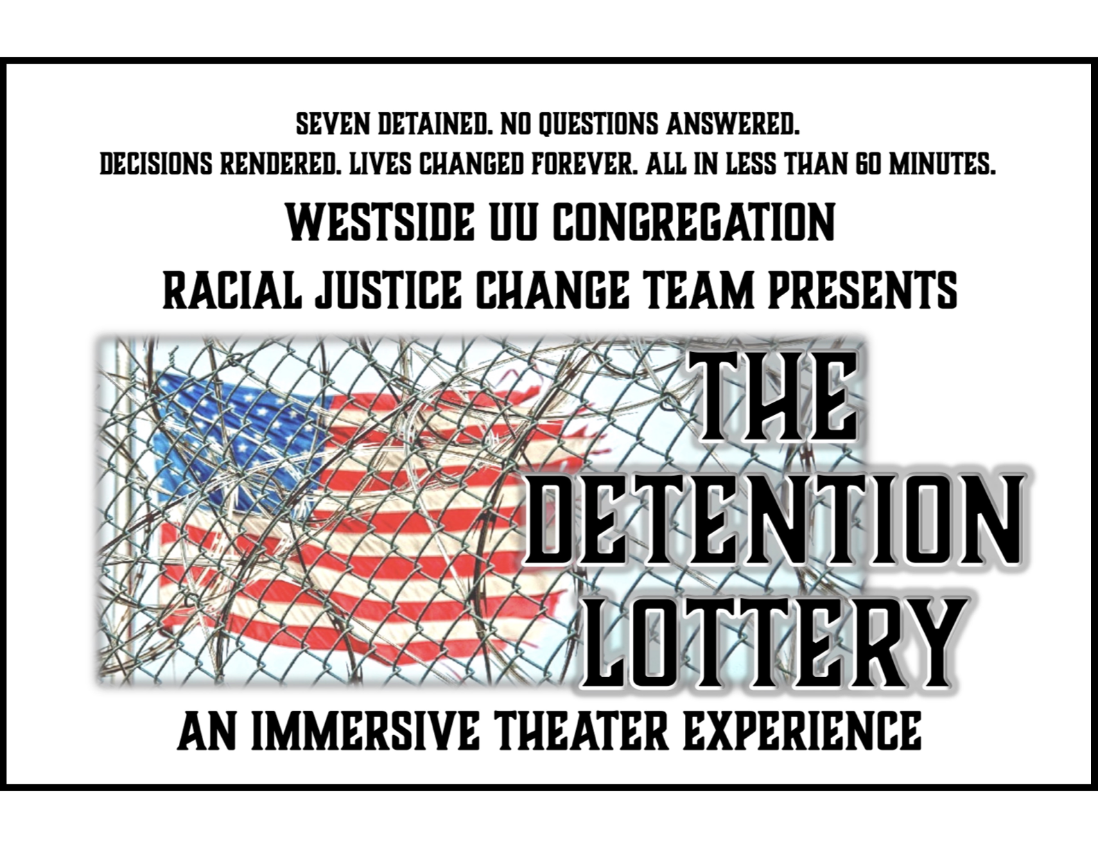 THE DETENTION LOTTERY: An Immersive Theater Experience