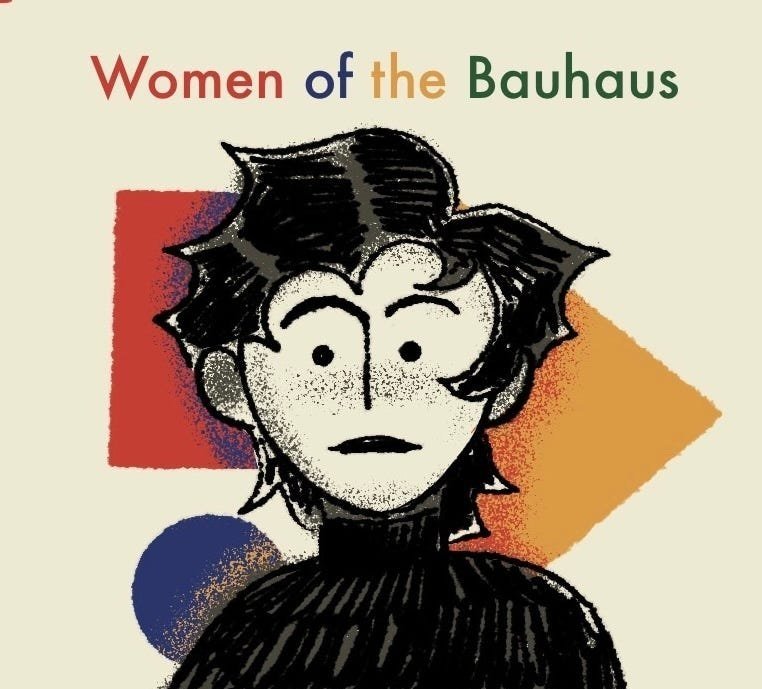 Zines : Women of the Bauhaus ( part1)