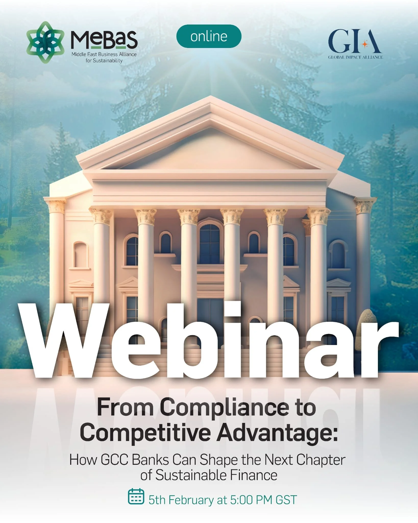 From Compliance to Competitive Advantage: How GCC Banks Can Shape the Next Chapter of Sustainable Finance