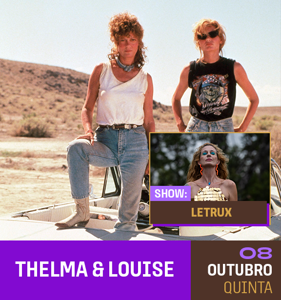 Duas mulheres jovens com roupas e estilo retrô, uma em pé na lateral de um carro em um cenário de deserto, outra menor na tela de vídeo menor ao lado com destaque para o texto "SHOW: LETRUX", promovendo um show de Thelma e Louise em 8 de outubro, quinta-feira.