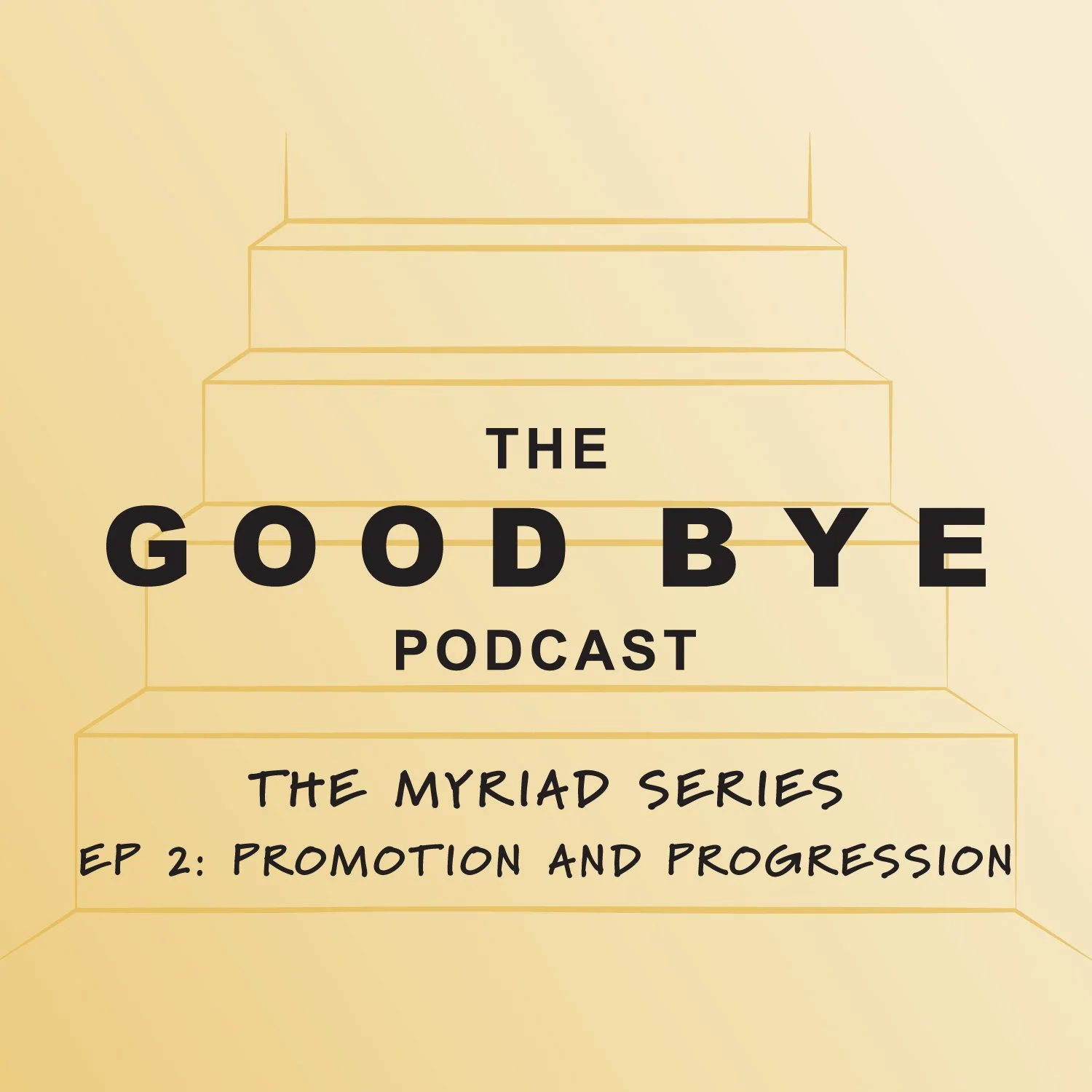 Good Bye The Myriad Series | Episode 2: Promotion And Progression