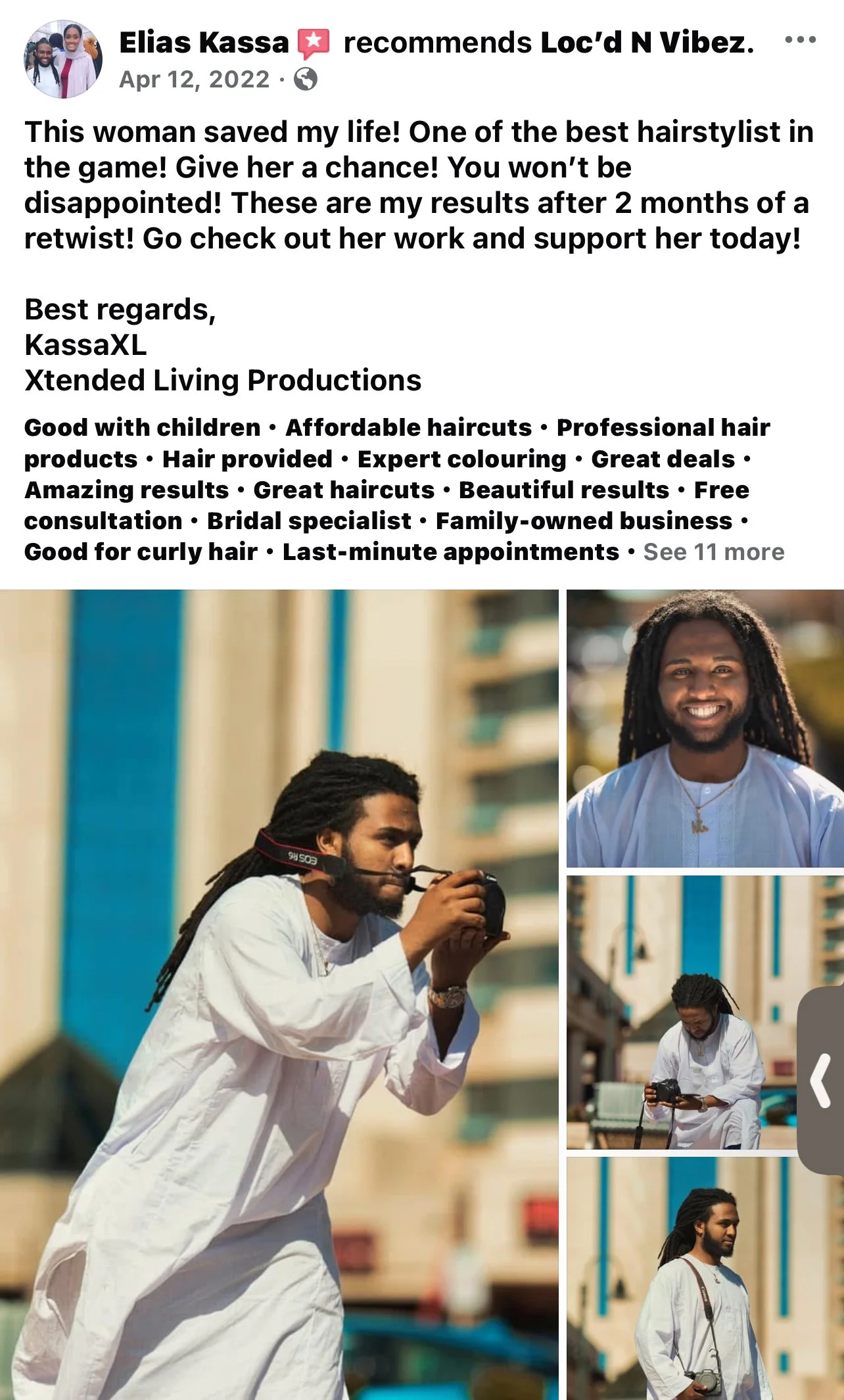 Facebook recommendation post by Elias Kassa for Loc’d N Vibez hairstylist. Praises the stylist as being highly skilled, with personal testimonial of great results. Includes phrases like 'good with children,' 'affordable haircuts,' and 'professional hair products.' Features photos of a man with dreadlocks and a camera in various poses.