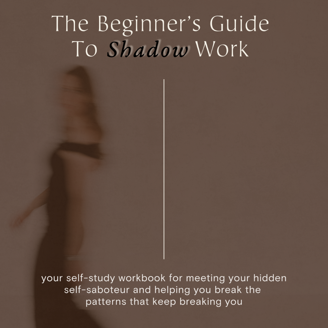 The Beginner's Guide To Shadow Work