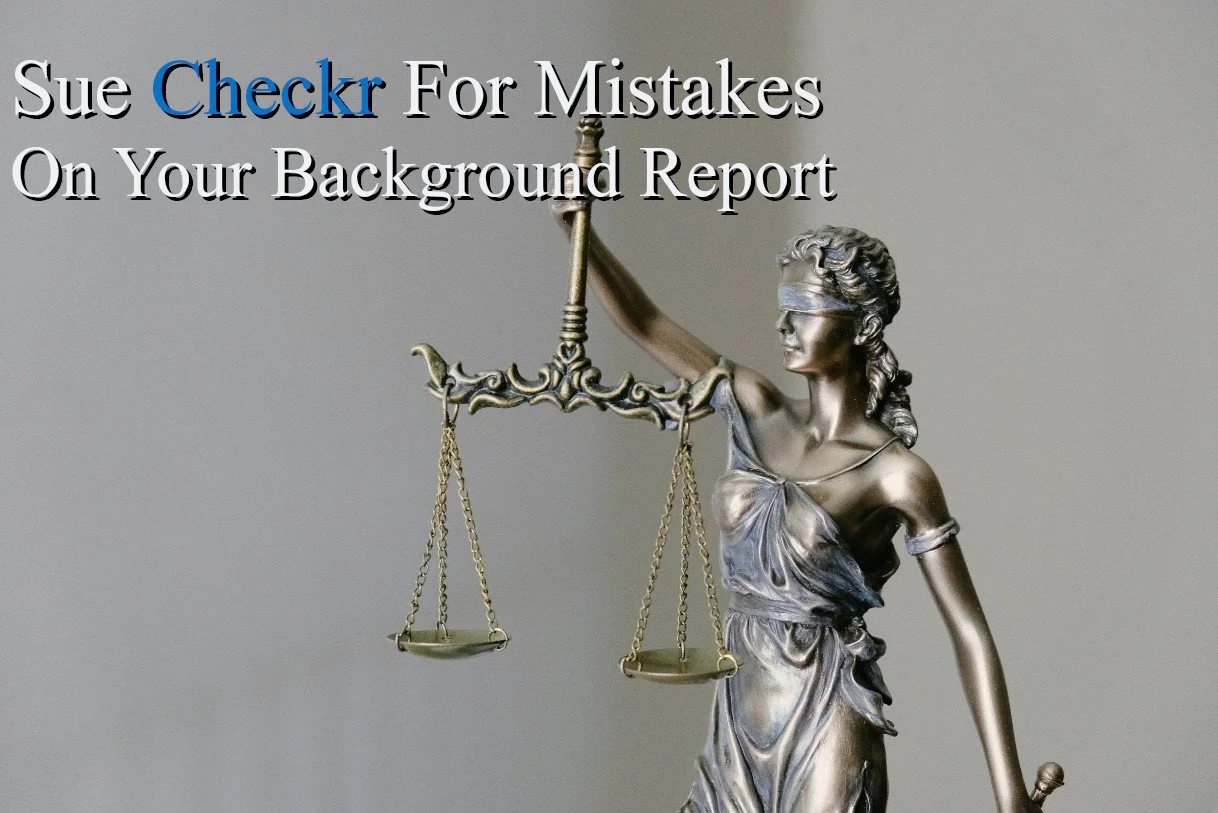 Can I Sue Checkr For Reporting Inaccurate Information?