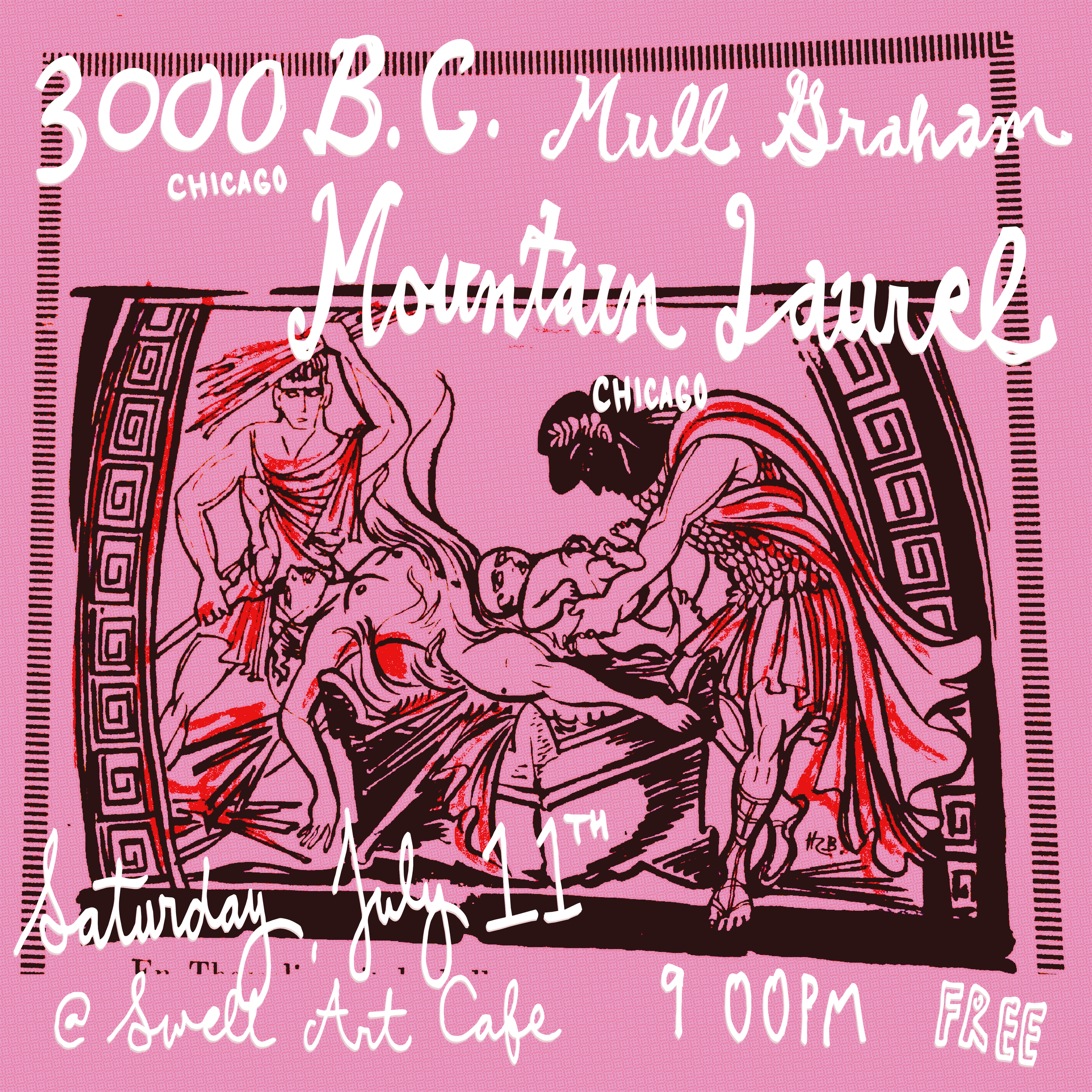 3000 B.C. (Chicago) / Mountain Laurel (Chicago) / Mull Graham