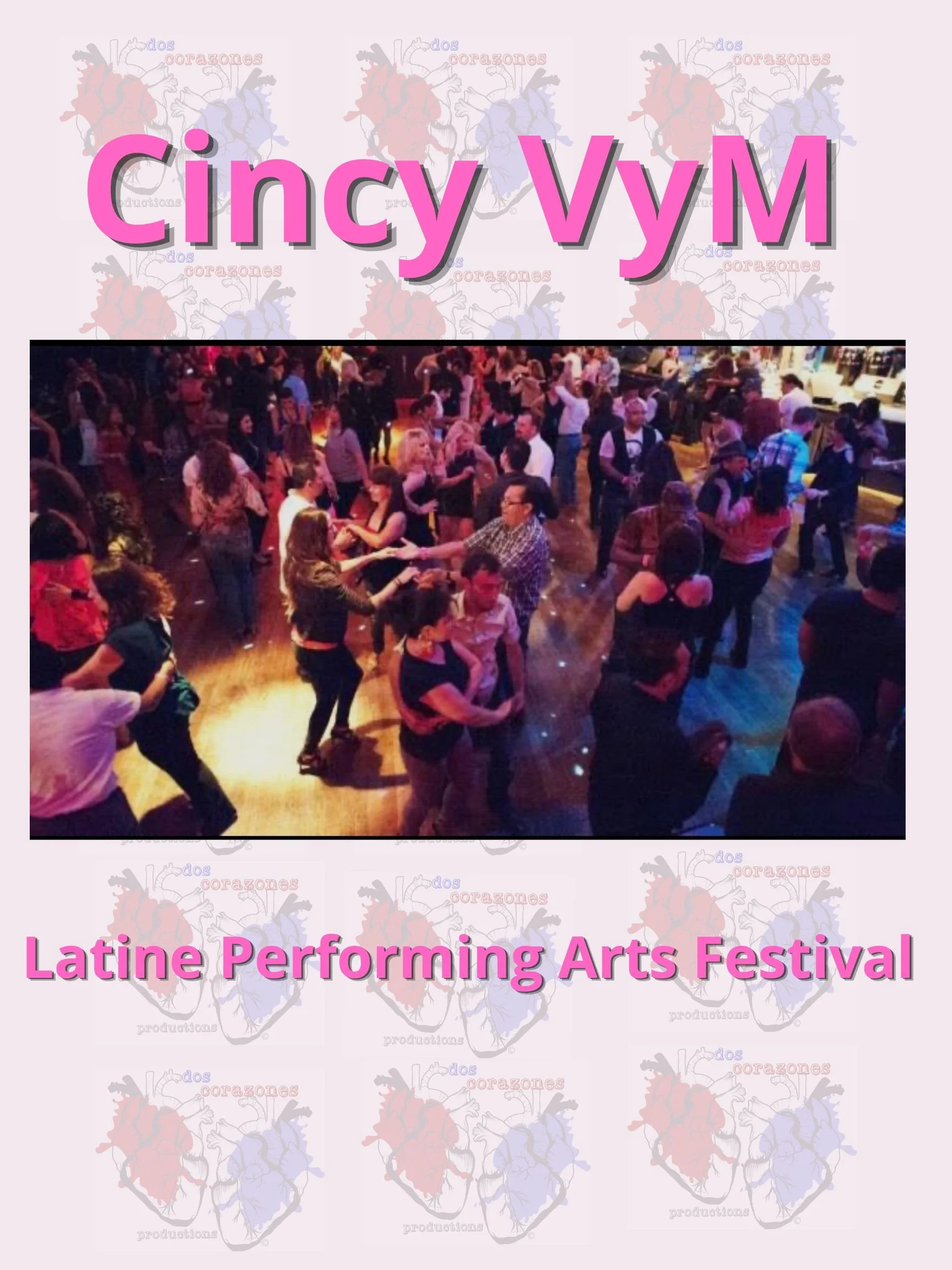 Join Us for the Inauguration of VyM: Voces y Movimiento Latine Arts Festival
