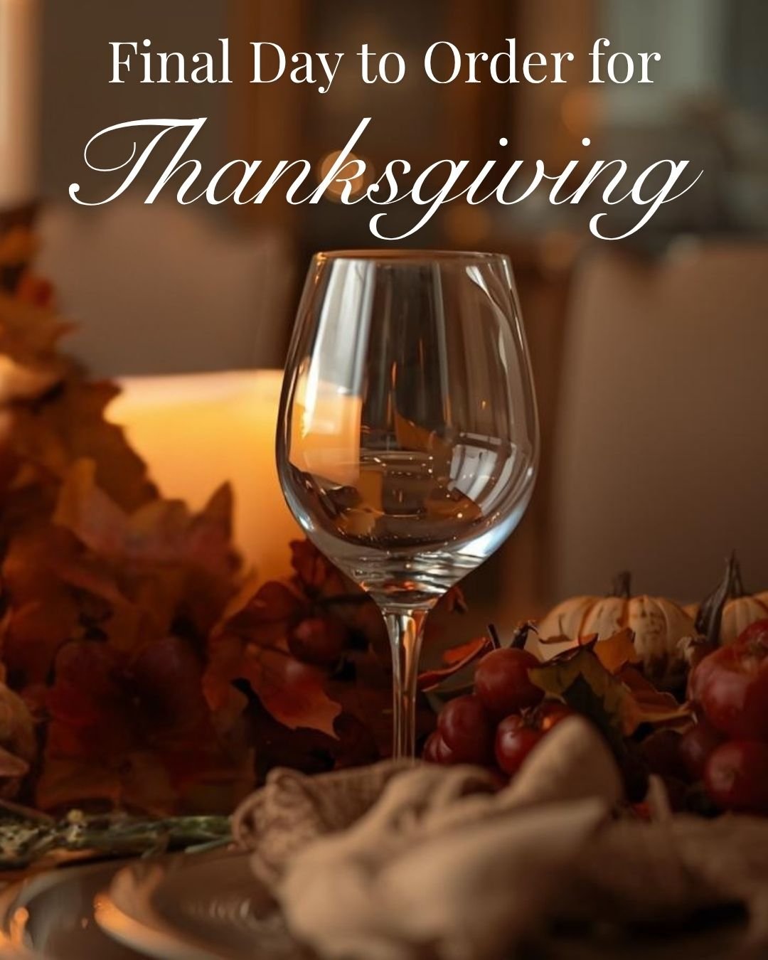 Don't be left with an empty glass this Thanksgiving. Place your shipping orders by midnight to ensure delivery before the holiday. 🍷
