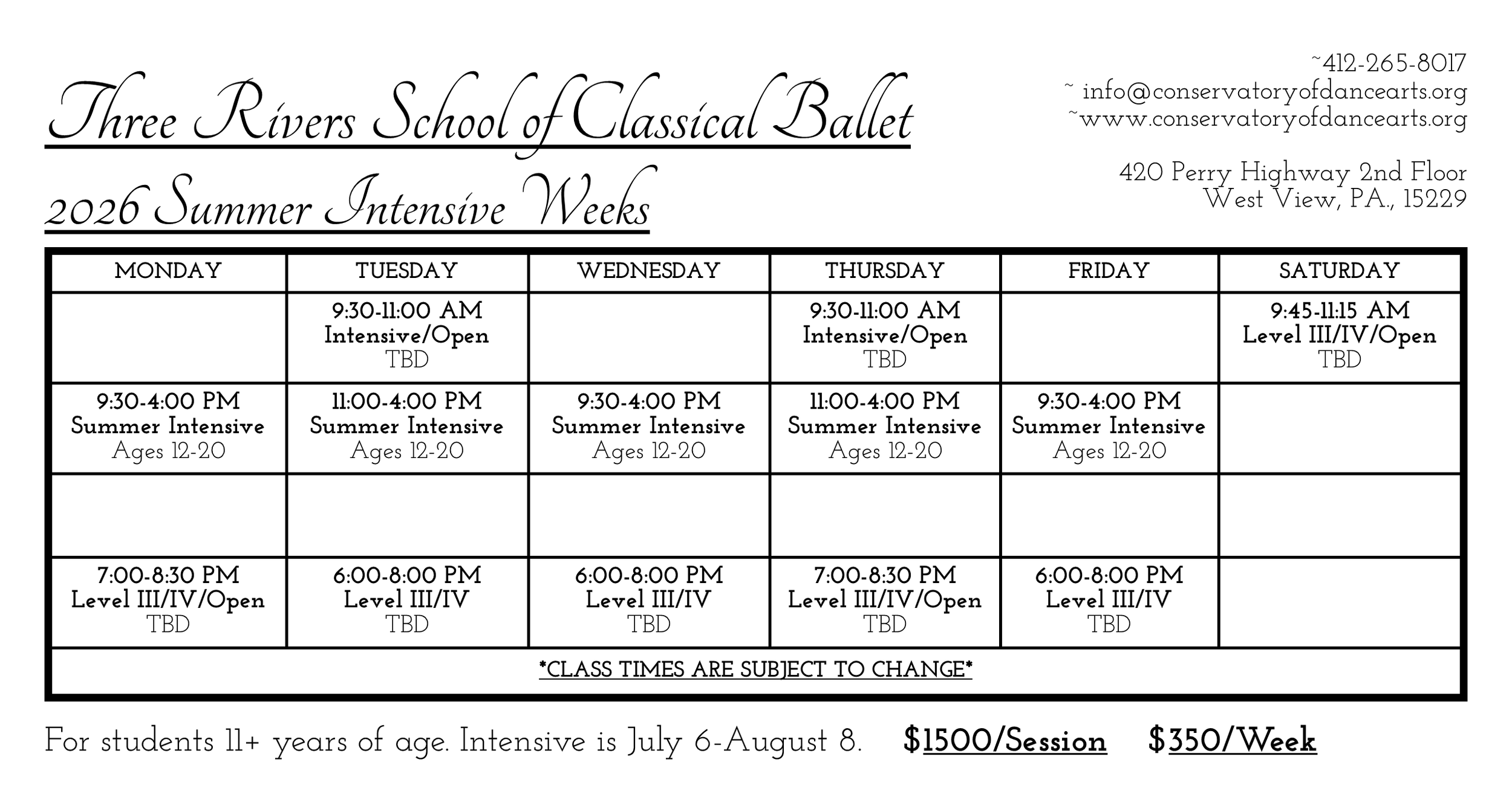 Class schedule for Three Rivers School of Classical Ballet Summer Intensive Weeks, including days, times, and age groups from Monday to Saturday.