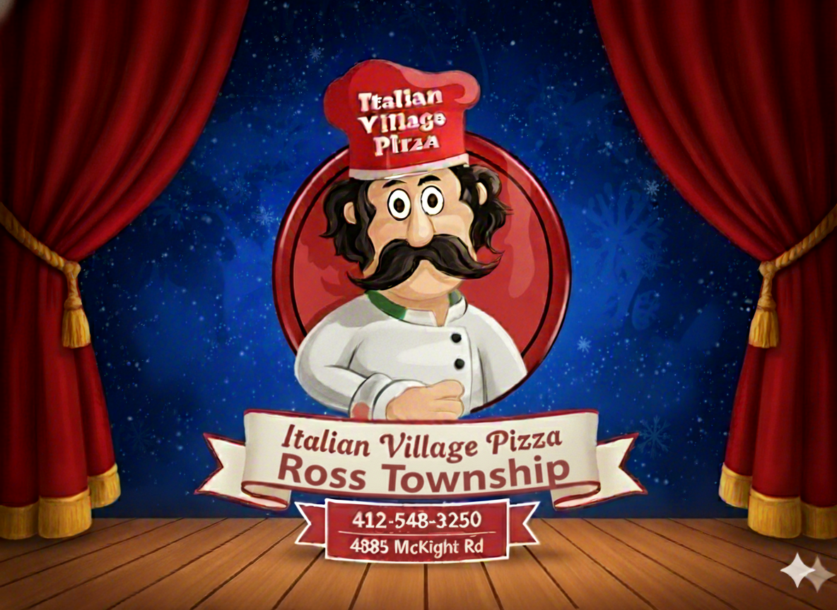 Cartoon illustration of a chef with a large mustache, wearing a red chef's hat with the words "Italian Village Pizza" on it, standing in front of a stage with red curtains on either side and a starry background. The banner below reads "Italian Village Pizza Ross Township" with contact information.