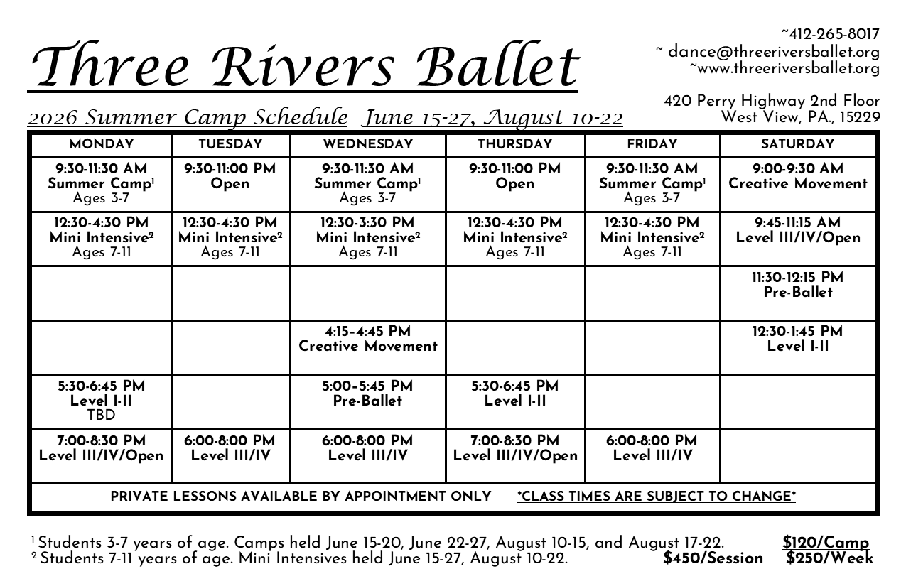 Ballet summer camp schedule for Three Rivers Ballet with class times for different age groups and programs, held from June 15-27 and August 10-22, including various levels and special classes.
