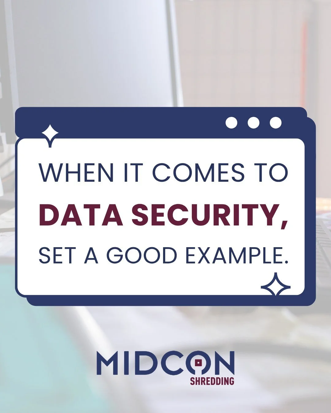 Leadership sets the tone in a business. If executive desks are cluttered with loose financial notes or sensitive strategy printouts, it sends mixed signals to the rest of the team about data security. Set a good example!