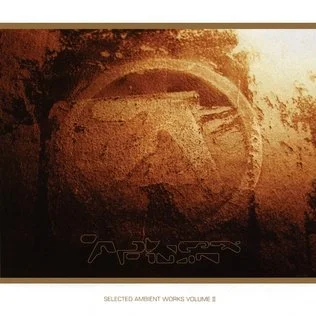 Select Ambient Works Volume II - Aphex Twin