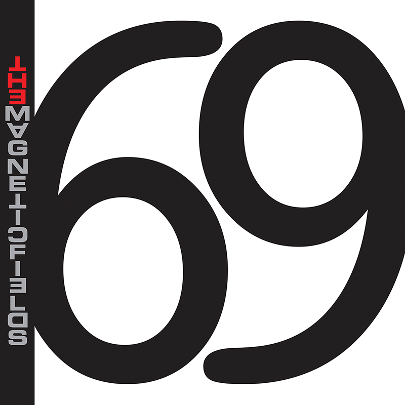 69 Love Songs - Magnetic Fields