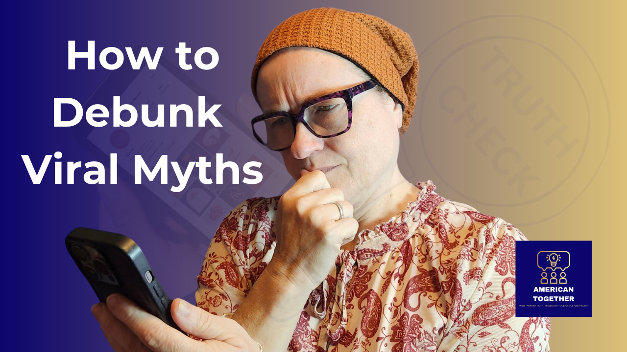 CLARITY METHOD — How to Debunk Viral Myths