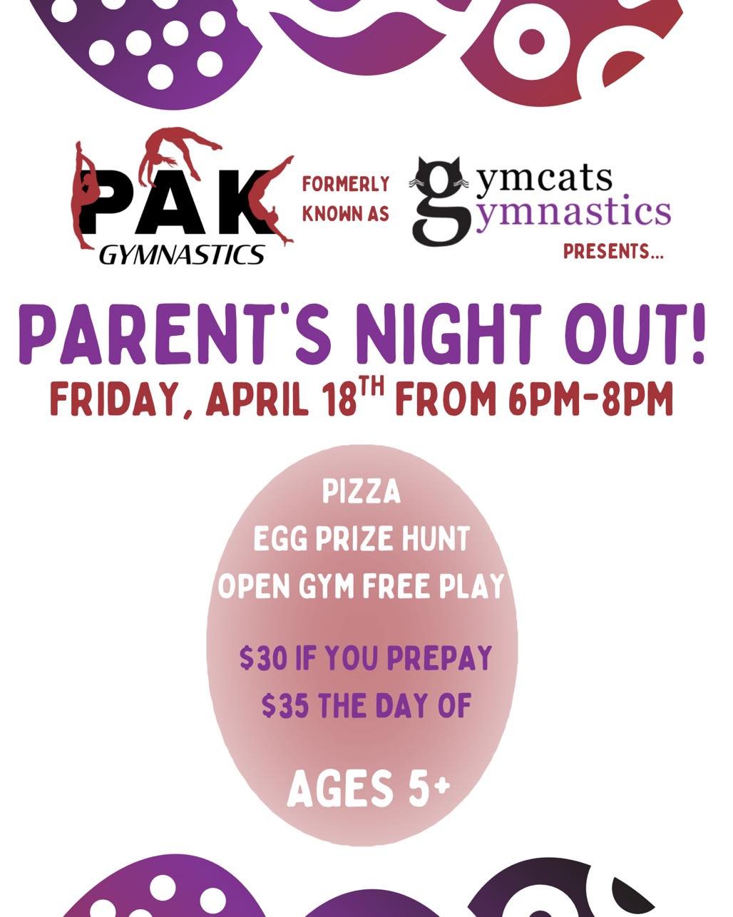 It’s almost time for another PARENT’S NIGHT OUT! We had a blast last month, come and join in on the fun this month! Enjoy a break from the kids and drop them off for pizza, a prize egg hunt, open gym free play, and more! Click the link in