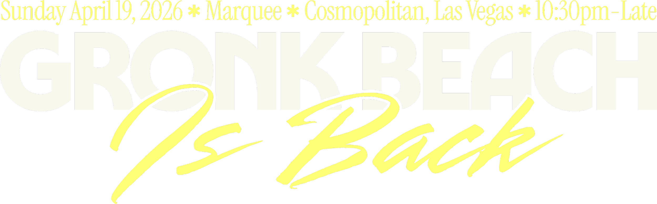 Event details for a concert or show titled 'GROOVE SEACH of the Back' happening on Sunday, April 19, 2026, at the Marquee at Cosmopolitan in Las Vegas at 10:30 pm.