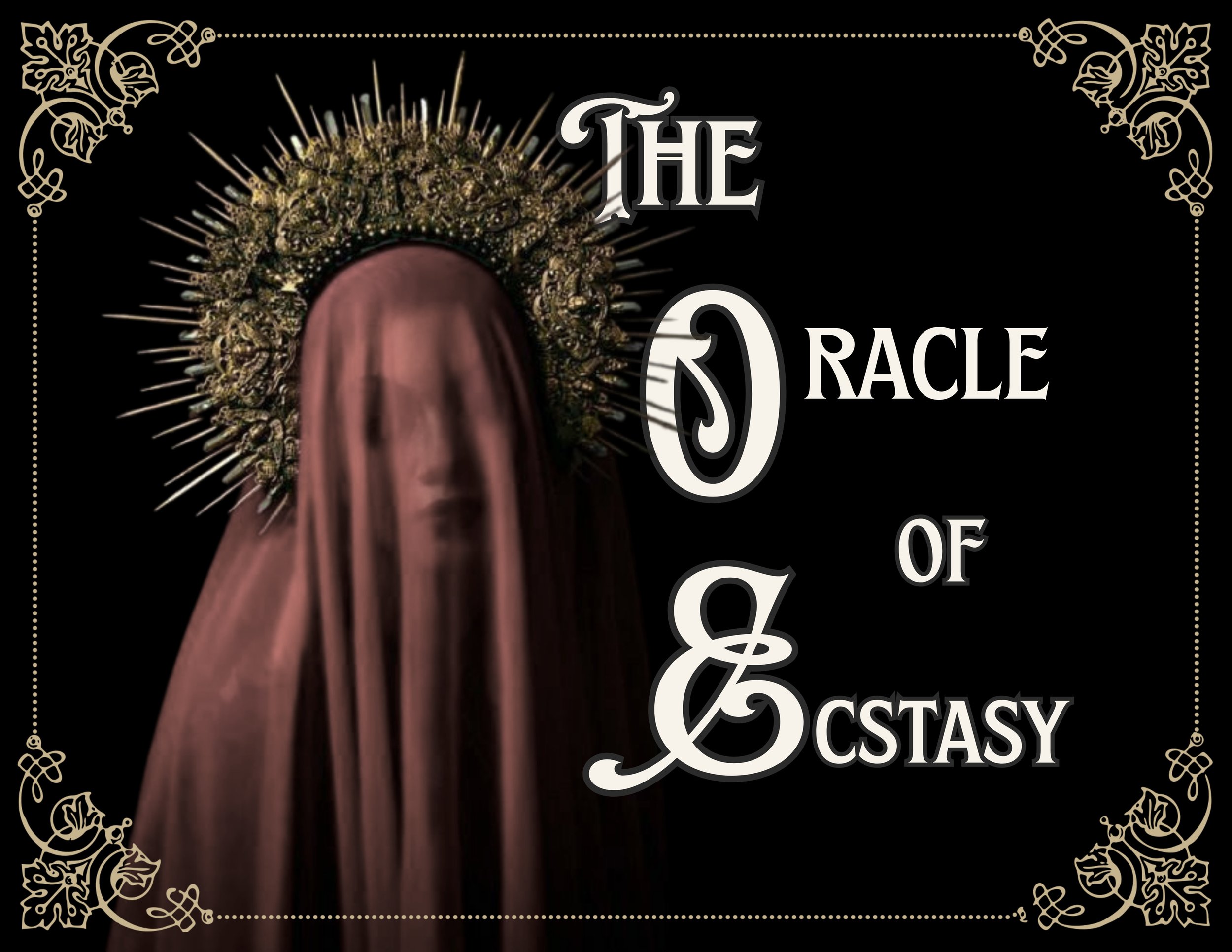 The Oracle of Ecstasy.jpg