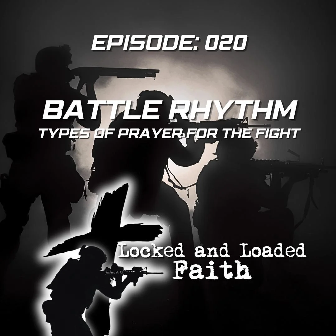EPISODE 020: In this episode of Locked and Loaded Faith, host Andrew Jones equips Christian men to pray like warriors on the spiritual battlefield. Drawing from Marine Corps infantry tactics and biblical truths, we explore the "battle rhythm" of pray