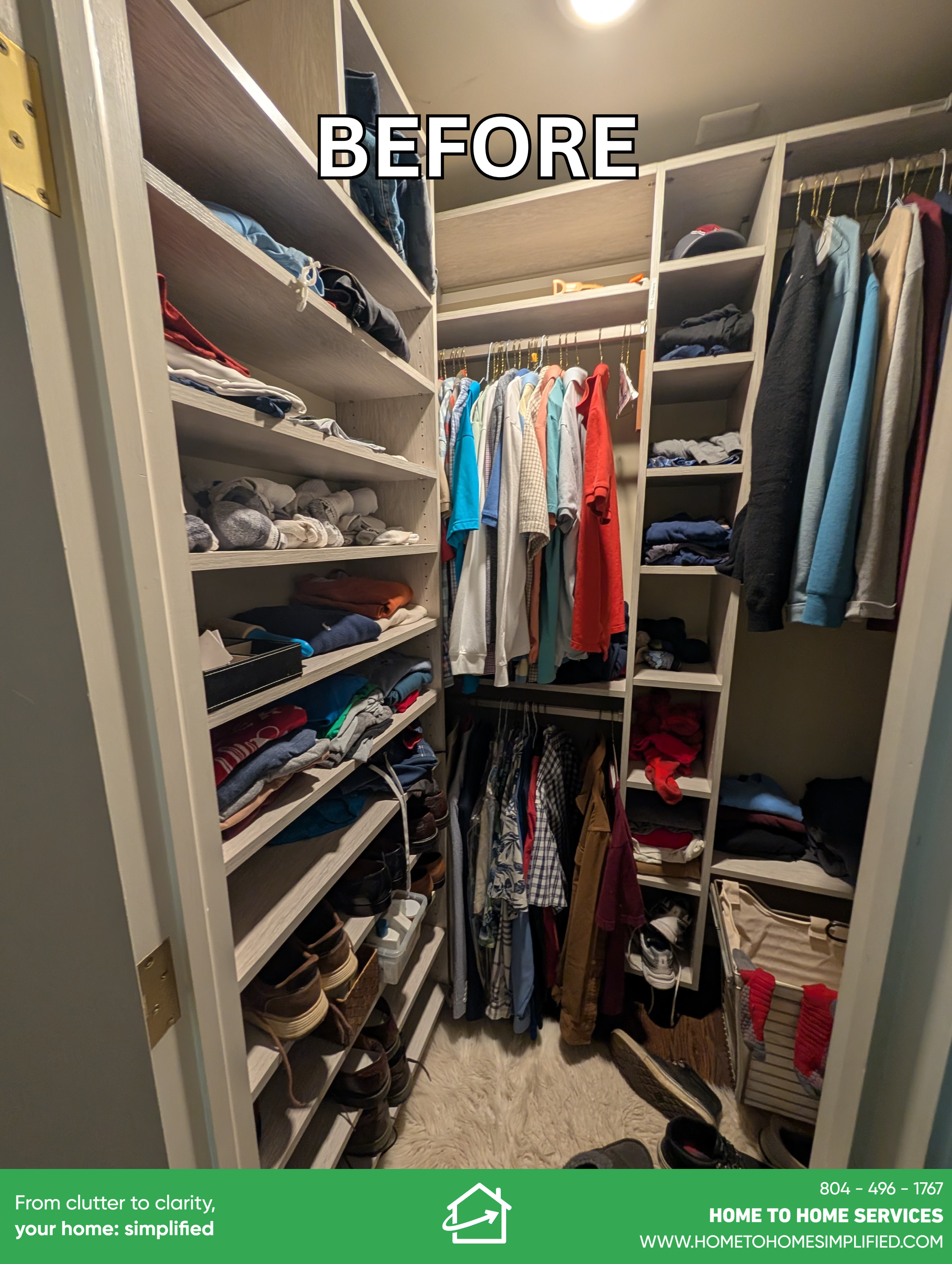The walk-in closet was fully loaded — clothing folded across every shelf, shoes lined up along the floor, hanging items packed tightly on the rod, and accessories tucked into every available corner. A beautiful custom shelving system was completely h