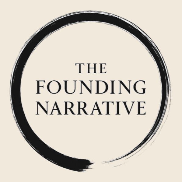 A logo with a black circular brushstroke surrounding the text 'The Founding Narrative' on a beige background.