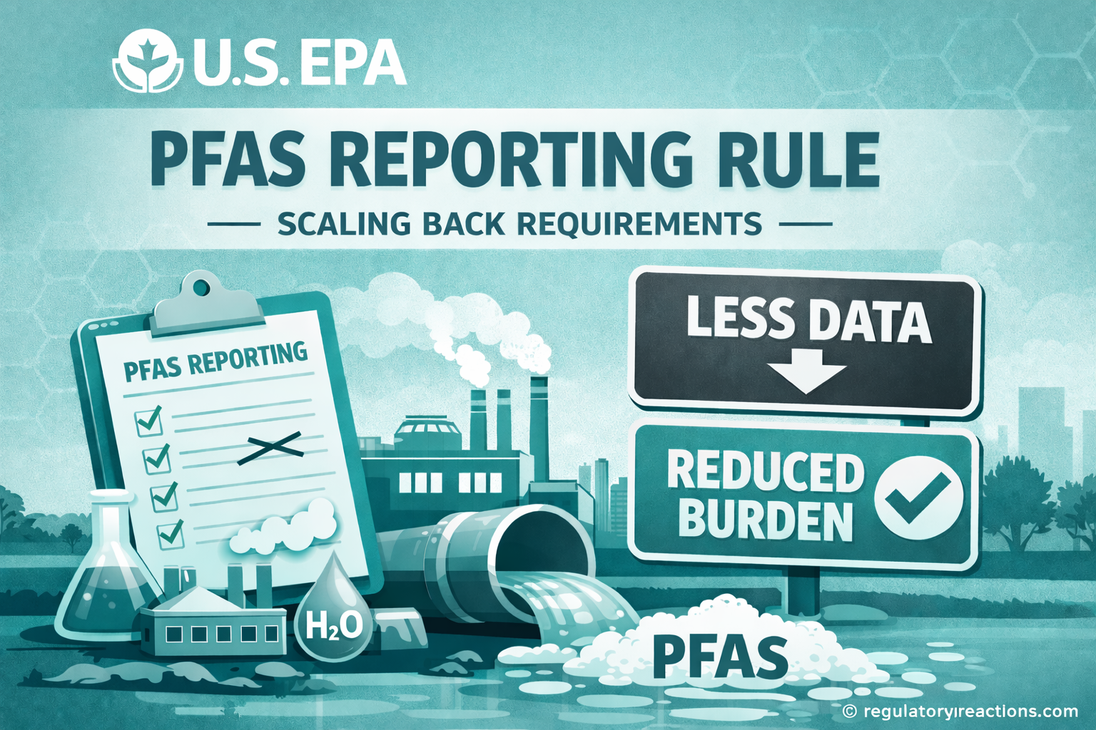 US EPA Moves to Scale Back PFAS Reporting Rule for Products