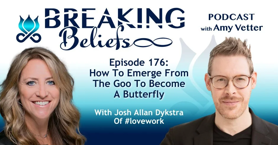 Breaking Beliefs - Amy Vetter | Josh Allan Dykstra | Leadership Lessons