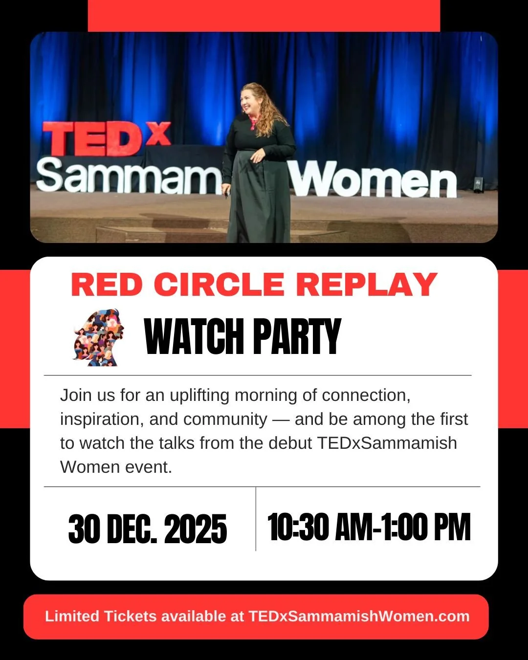 Join us on December 30th to be among the first to experience the powerful talks from TEDxSammamish Women at our Red Circle Replay Watch Party, a morning created for inspiration, connection, and community.

Watch all 6 incredible women speakers, enjoy