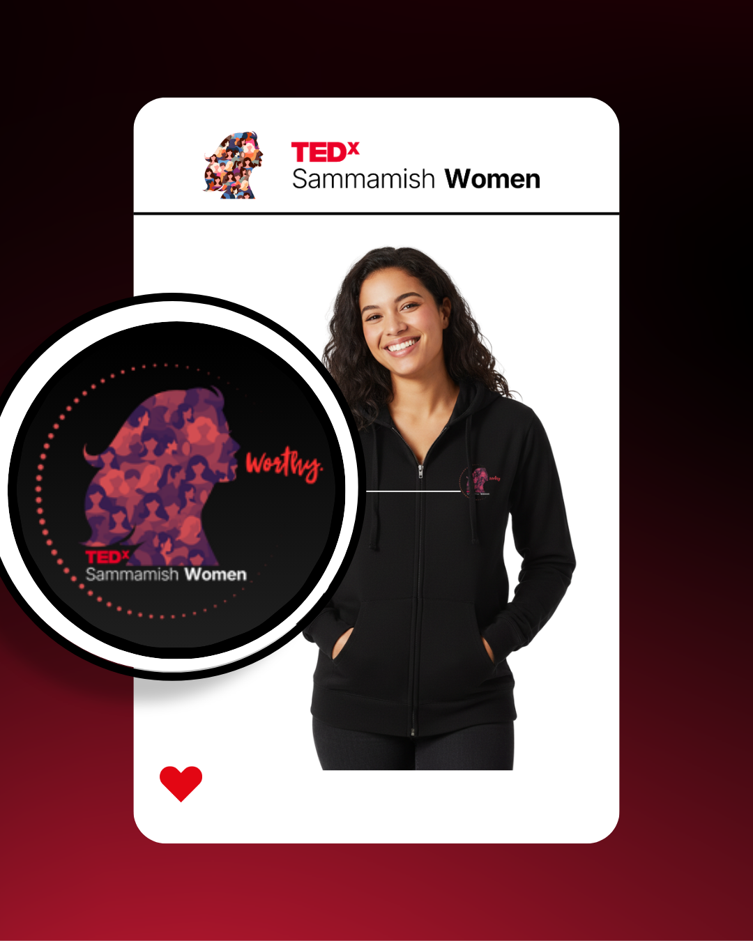 Image of a women wearing a TEDxSammamish Women black sweatshirt that has logo of a woman silhouette speaking the word "worthy".