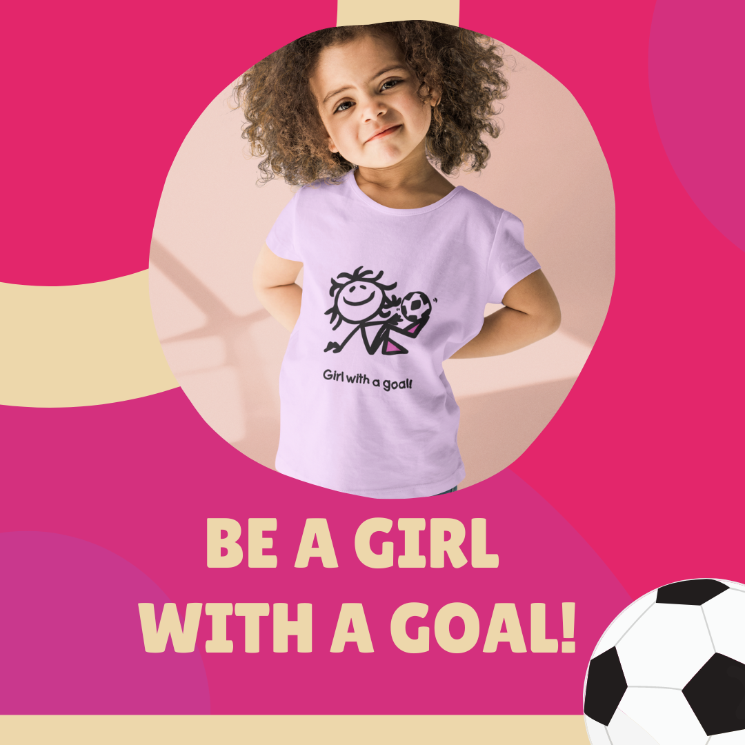 Be a Girl with a Goal!.png