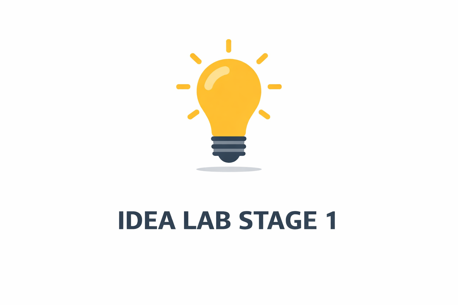 Idea Lab Stage 1