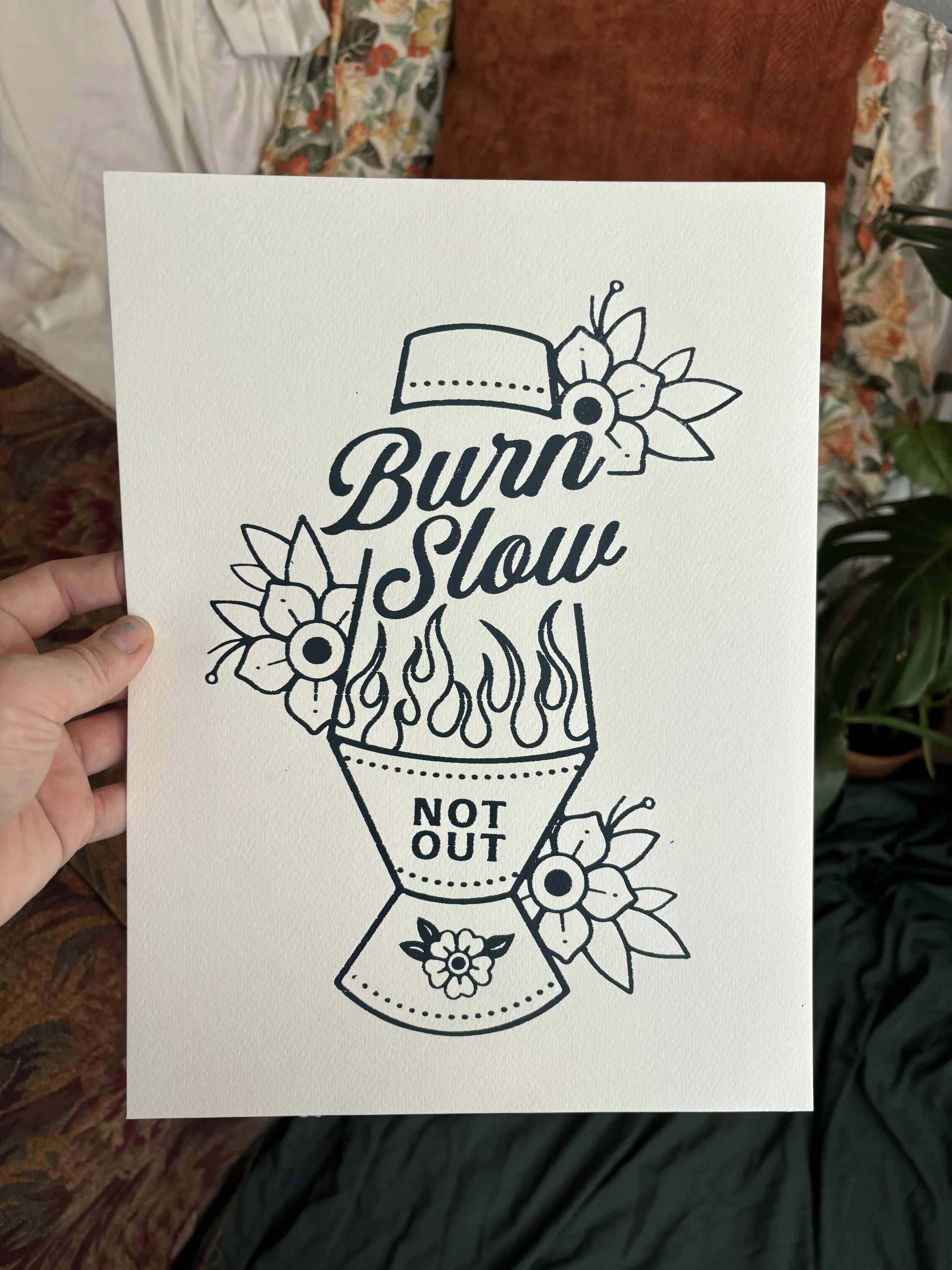 Burn Slow Fine Print