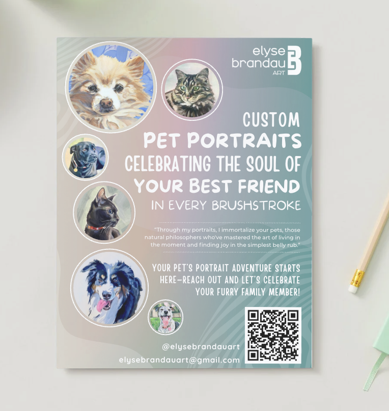 A poster advertising custom pet portraits by Elyse Brandau. The poster features illustrations of various pets, including a dog, a cat, and a rabbit, with text about celebrating and immortalizing pets in brushstrokes. It also displays contact informat